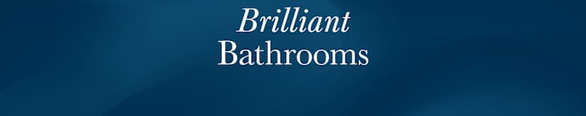 Brilliant Bathrooms