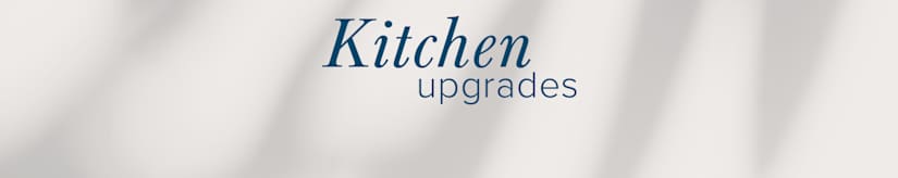 Kitchen Upgrades