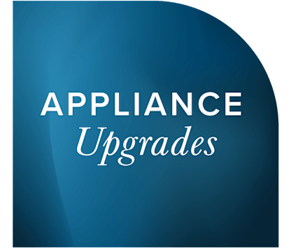 Appliance Upgrades